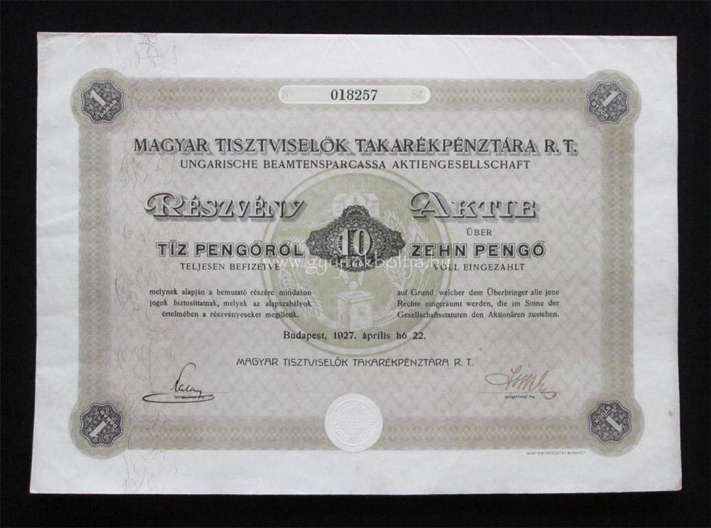 Magyar Tisztviselõk Takarékpénztára részvény 10 pengõ 1927